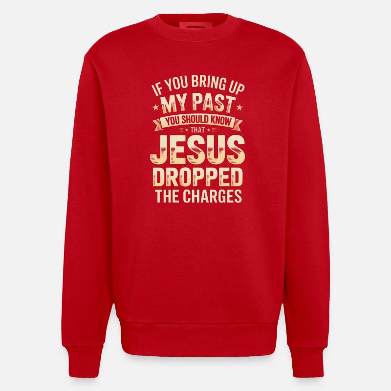 Past Charges: Jesus Dropped The Charges - Heavyweight Oversized Organic Crew Neck Made in EU - red