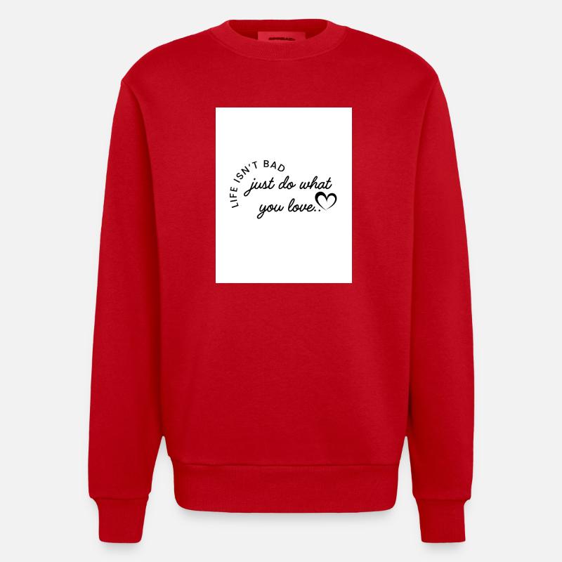 Fais ce que tu aimes - Sweat bio épais oversize fabriqué en UE - rouge