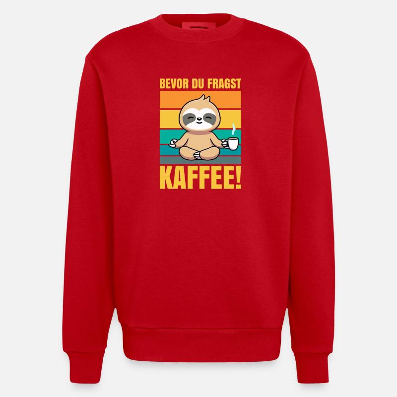 Before you ask Coffee Sloth - Heavyweight Oversized Organic Crew Neck Made in EU - red