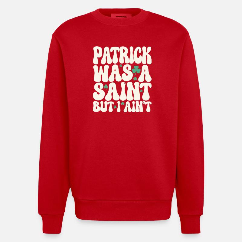 Patrick var en helgen, men jeg er ikke St. Patricks dag - Heavyweight Oversized Organic Crew Neck produsert i EU - rød