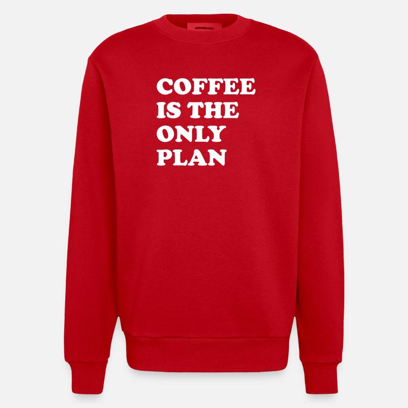 Kaffee Ist Der Einzige Plan - Heavyweight Oversized Organic Crew Neck Made in EU - Rot