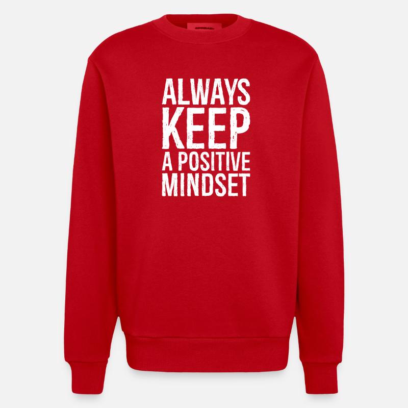 always keep a positive mindset - Heavyweight Oversized Organic Crew Neck Made in EU - red