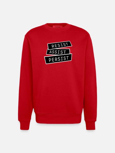 Resist Assist Persist Activism Motivation Logo - Heavyweight Oversized Organic Crew Neck Made in EU - red