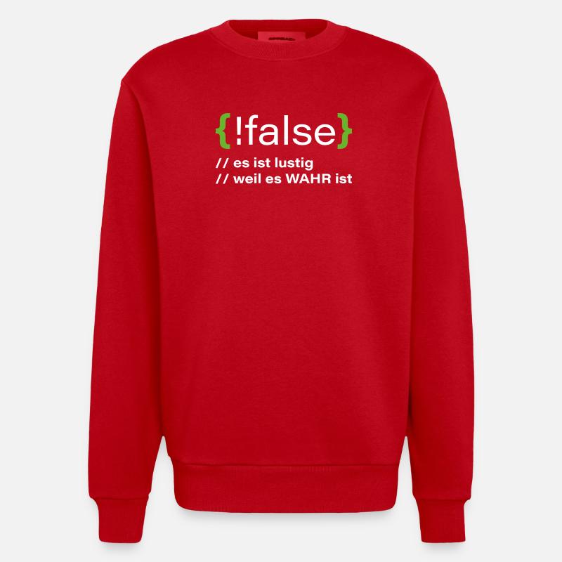 false - Funny programmer saying - Heavyweight Oversized Organic Crew Neck Made in EU - red