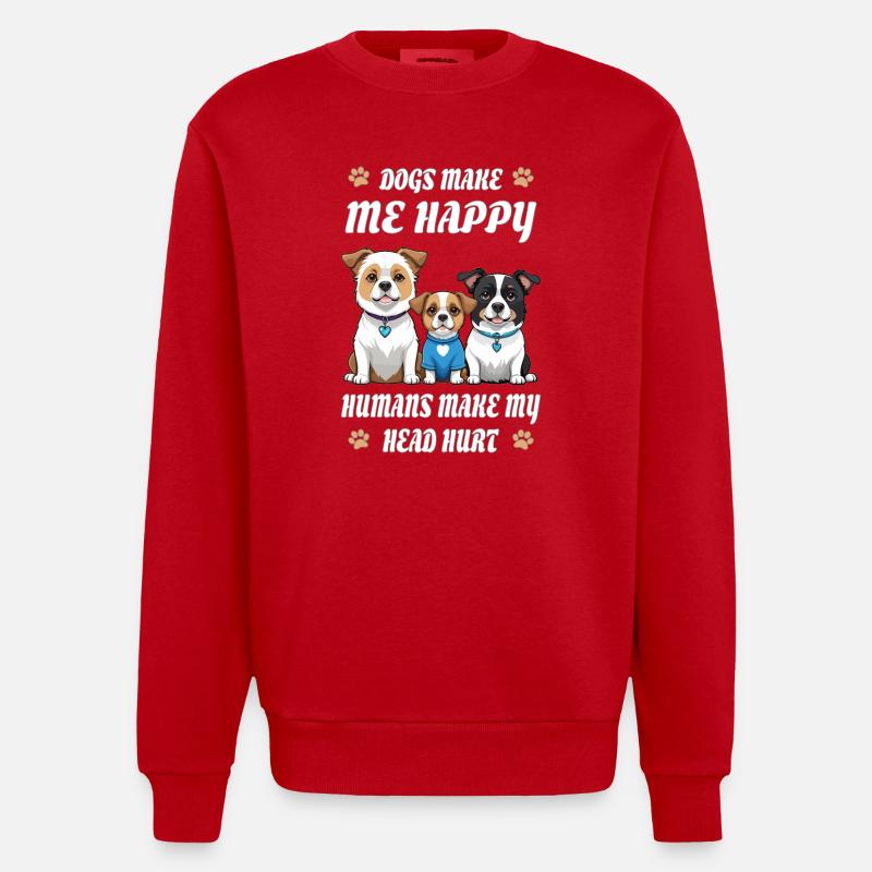 Les chiens me rendent heureuse... - Sweat bio épais oversize fabriqué en UE - rouge