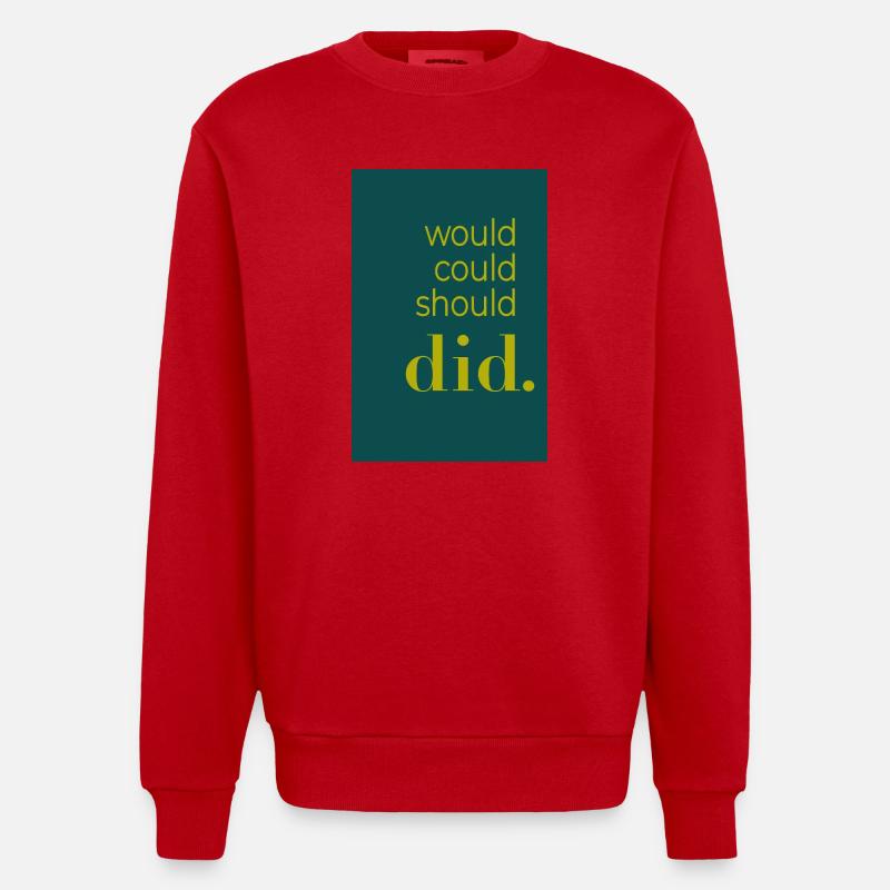 Did should could would Poster Design - Heavyweight Oversized Organic Crew Neck Made in EU - Rot