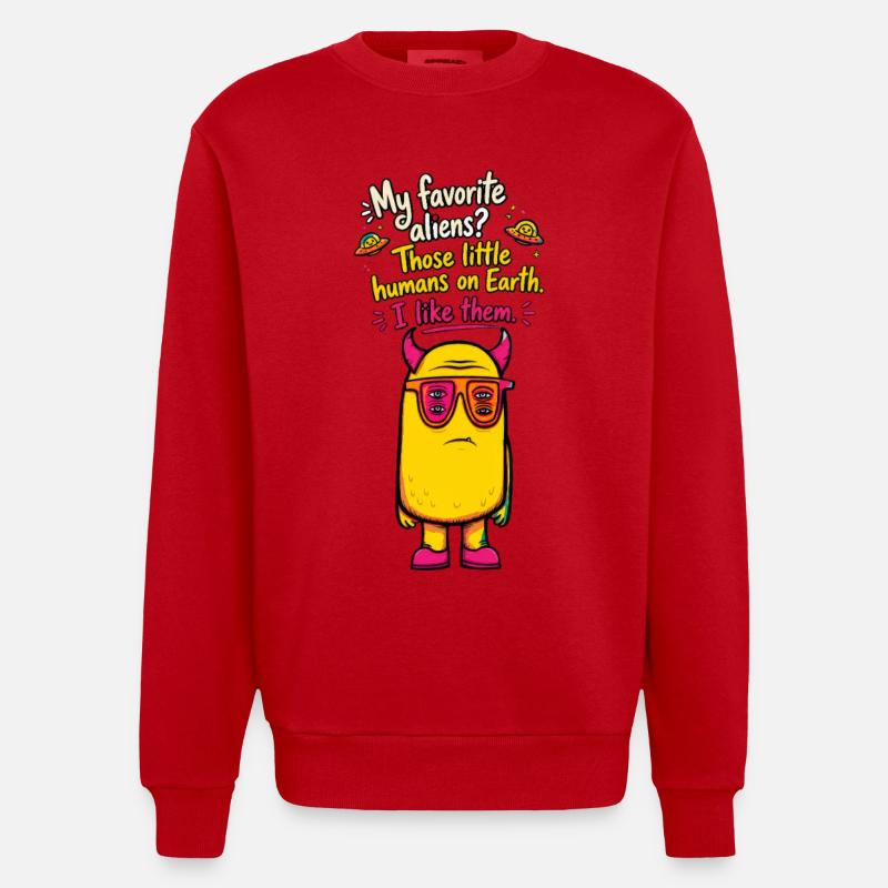 Mes extraterrestres préférés ? Design extraterrestre drôle - Sweat bio épais oversize fabriqué en UE - rouge