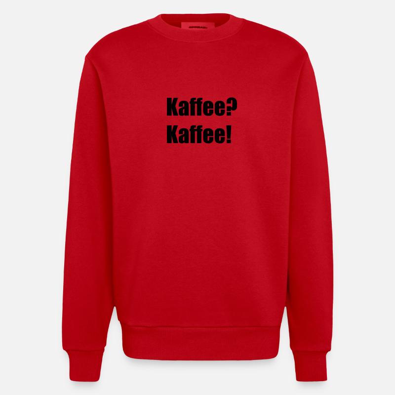 Du café ? Café ! - Sweat bio épais oversize fabriqué en UE - rouge