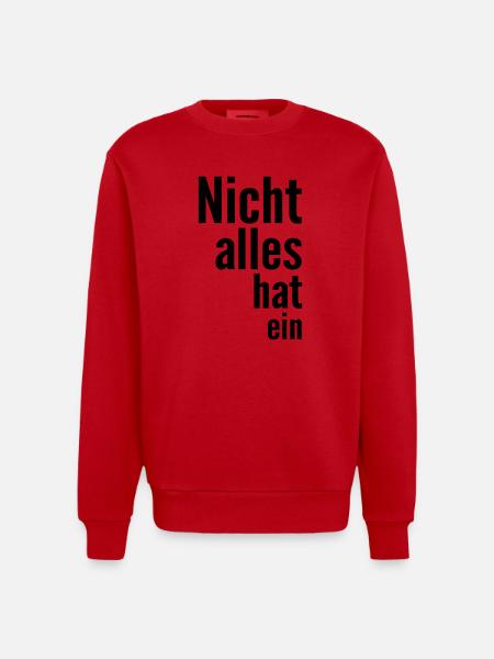 Not everything has a - Heavyweight Oversized Organic Crew Neck Made in EU - red