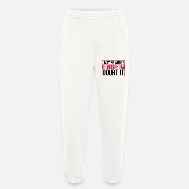 I may be wrong - Heavyweight Jogginghose - made by SPREAD  - OFF WHITE