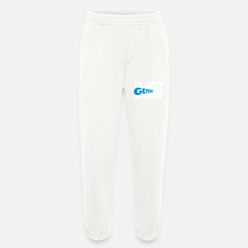 not getting ready today - Heavyweight Jogginghose - made by SPREAD  - OFF WHITE