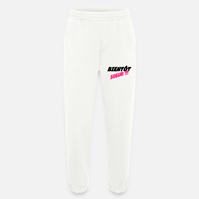 Bald eine SCHWESTER - Heavyweight Jogginghose - made by SPREAD  - OFF WHITE