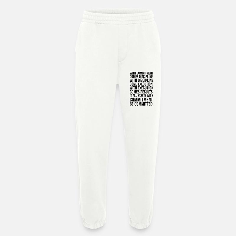 with commitment comes discipline with discipline - Heavyweight Jogging Pants - made by SPREAD  - OFF WHITE