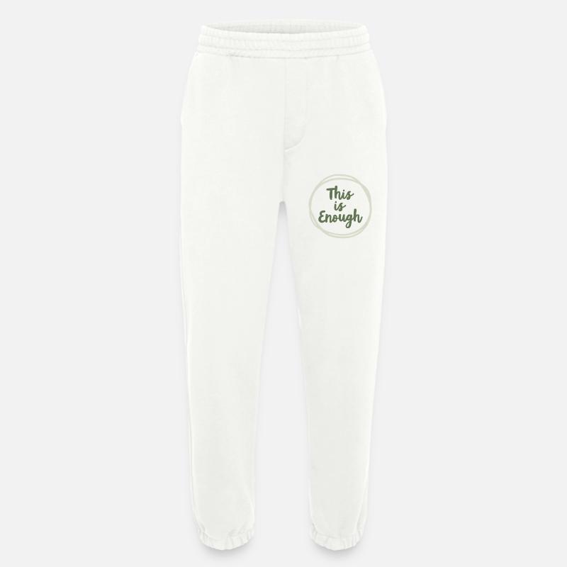 This is Enough Statement für Achtsamkeit - Heavyweight Jogginghose - made by SPREAD  - OFF WHITE