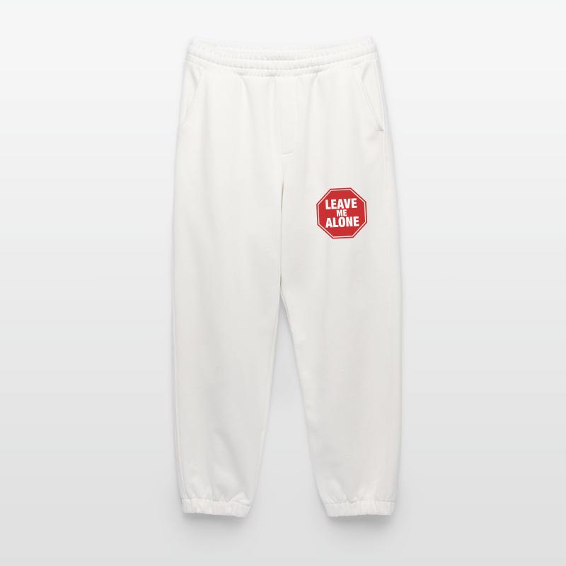 Leave Me Alone Stoppschild Statement Spruch Heavyweight Jogginghose - made by SPREAD 