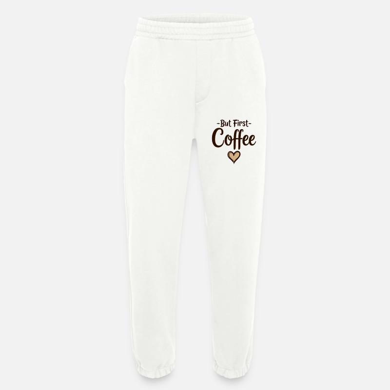 But First Coffee Kaffee Liebhaber Statement - Heavyweight Jogginghose - made by SPREAD  - OFF WHITE