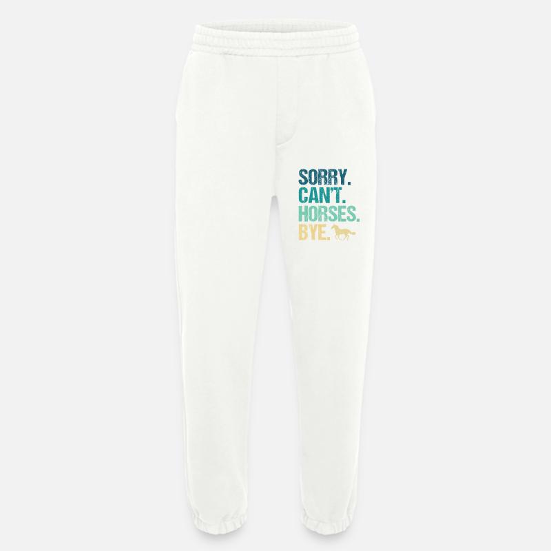 Sorry Can’t Horses Bye - Heavyweight Jogginghose - made by SPREAD  - OFF WHITE