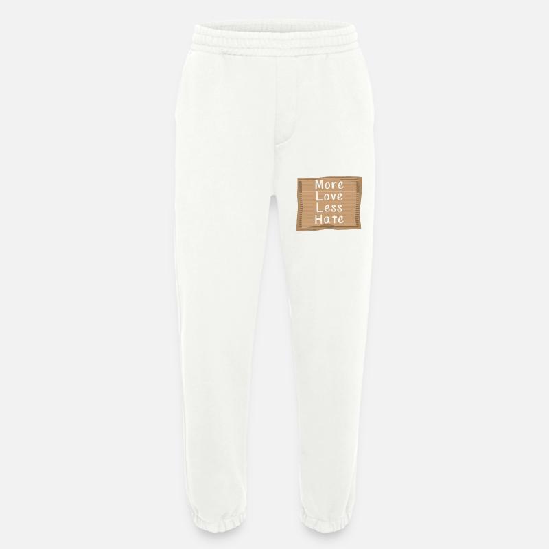 More Love Less Hate - Heavyweight Jogging Pants - made by SPREAD  - OFF WHITE