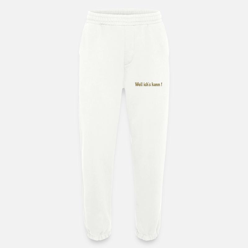 Weil ich's kann ! - Heavyweight Jogginghose - made by SPREAD  - OFF WHITE
