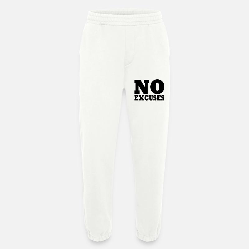 No excuses - Heavyweight Jogginghose - made by SPREAD  - OFF WHITE