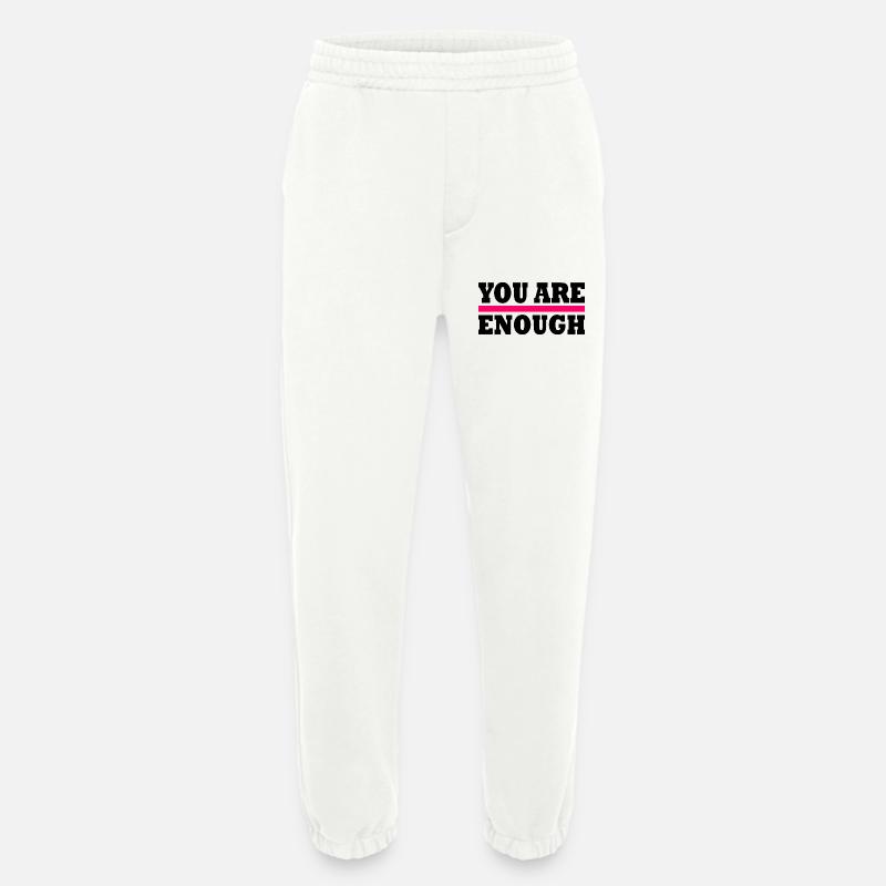 You are enough - Heavyweight Jogginghose - made by SPREAD  - OFF WHITE