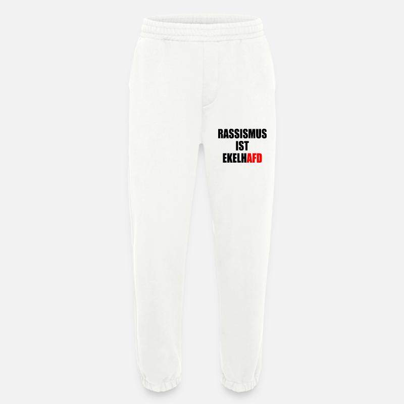 rassismus ist ekelhafd - Heavyweight Jogginghose - made by SPREAD  - OFF WHITE