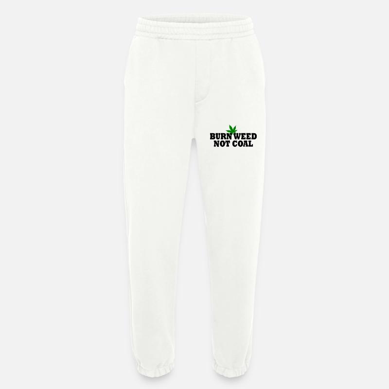 Burn weed not coal - Heavyweight Jogginghose - made by SPREAD  - OFF WHITE