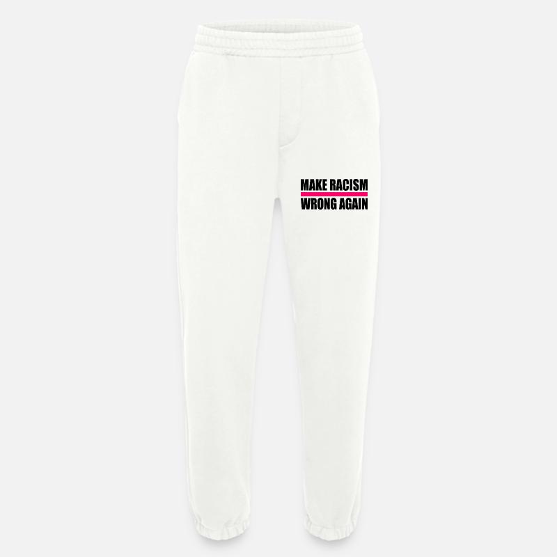 make racism wrong again - Heavyweight Jogging Pants - made by SPREAD  - OFF WHITE
