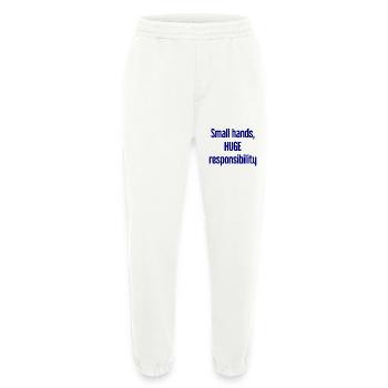 Small Hands, Huge Responsibility Parent Saying - Heavyweight Jogging Pants - made by SPREAD  - OFF WHITE - Front