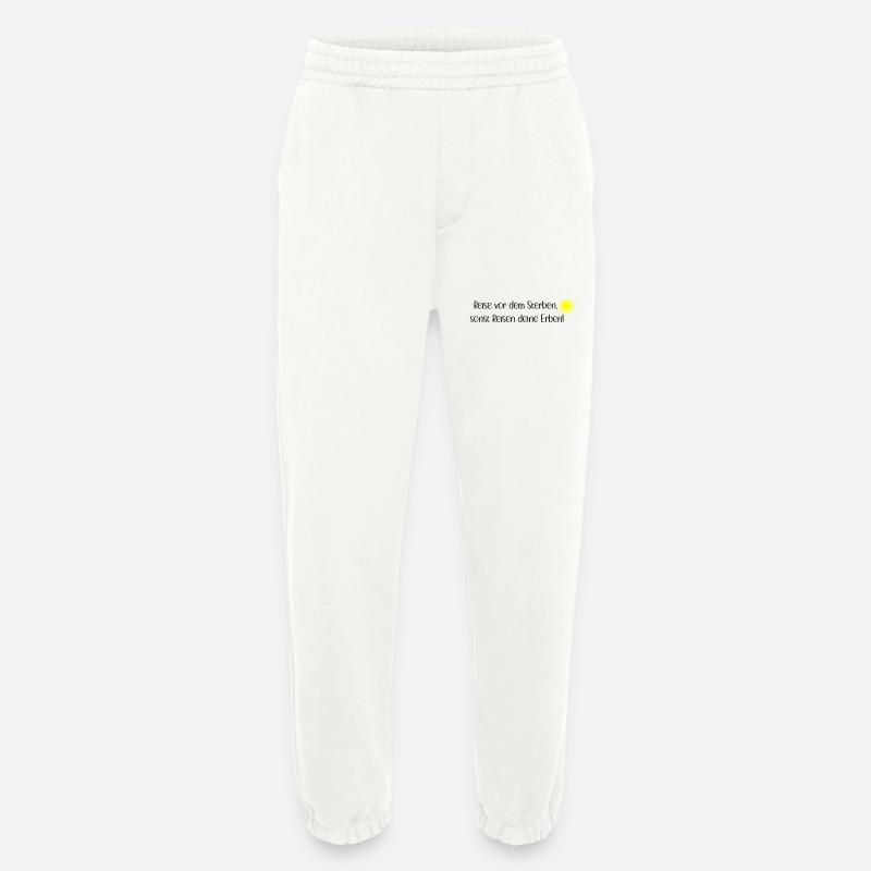 Reise vor dem Sterben - Heavyweight Jogginghose - made by SPREAD  - OFF WHITE