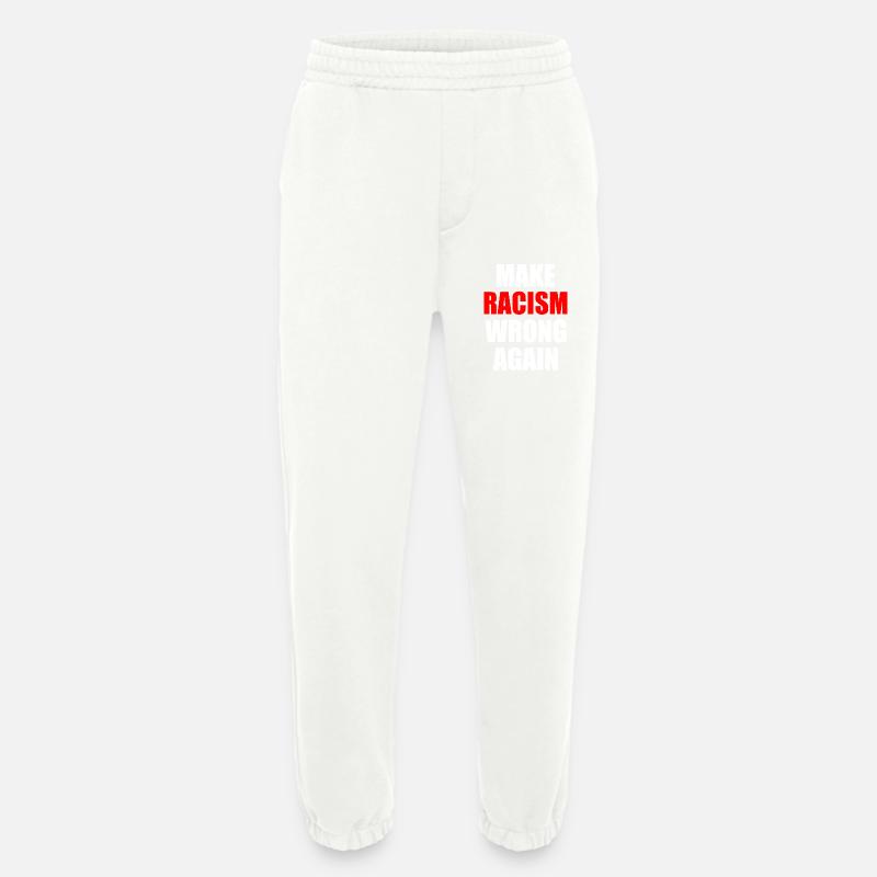 make racism wrong again - Heavyweight Jogginghose - made by SPREAD - OFF WHITE