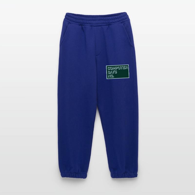 Computer Says No Funny Programmer Nerd Technique Heavyweight Jogging Pants - made by SPREAD 