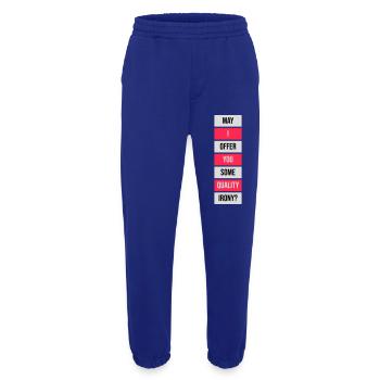 May I Offer You Some Quality Irony Lustiger Spruch - Heavyweight Jogging Pants - made by SPREAD  - Iconic Blue - Front