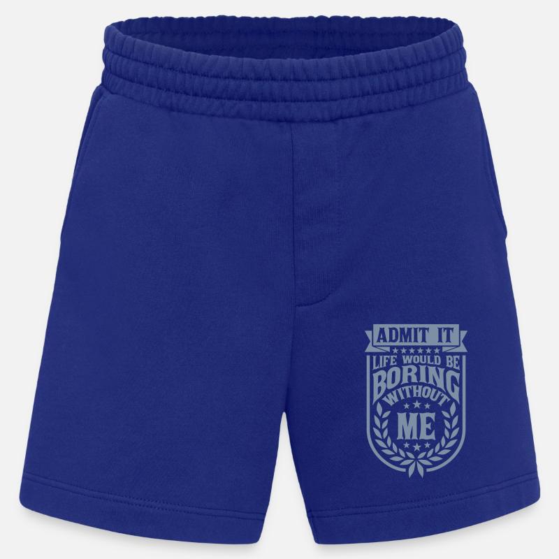 vie ennuyeuse sans moi - Short bio épais fabriqué en UE - Iconic Blue