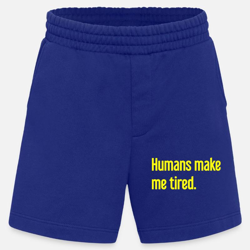 Menschen machen müde - Lustiger Spruch - Heavyweight Shorts - made by SPREAD  - Iconic Blue