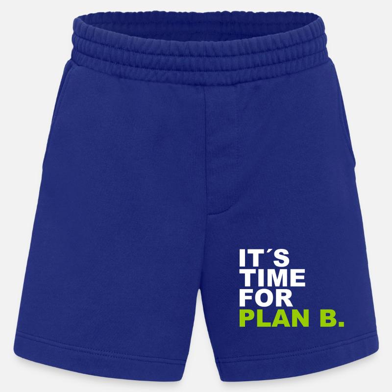 It´s Time for Plan B. - Heavyweight Shorts - made by SPREAD  - Iconic Blue