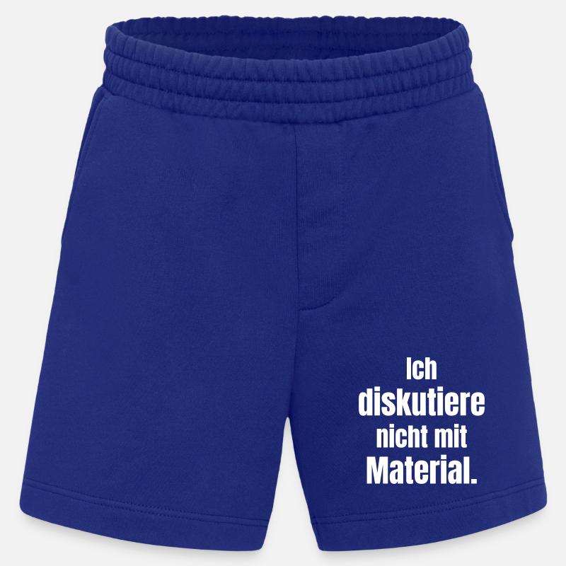 Ich diskutiere nicht mit Material - Heavyweight Shorts - made by SPREAD  - Iconic Blue