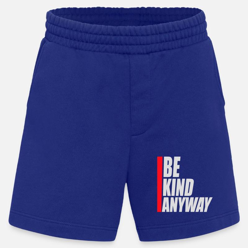 Be Kind Anyway Freundlichkeit Statement Spruch - Heavyweight Shorts - made by SPREAD - Iconic Blue