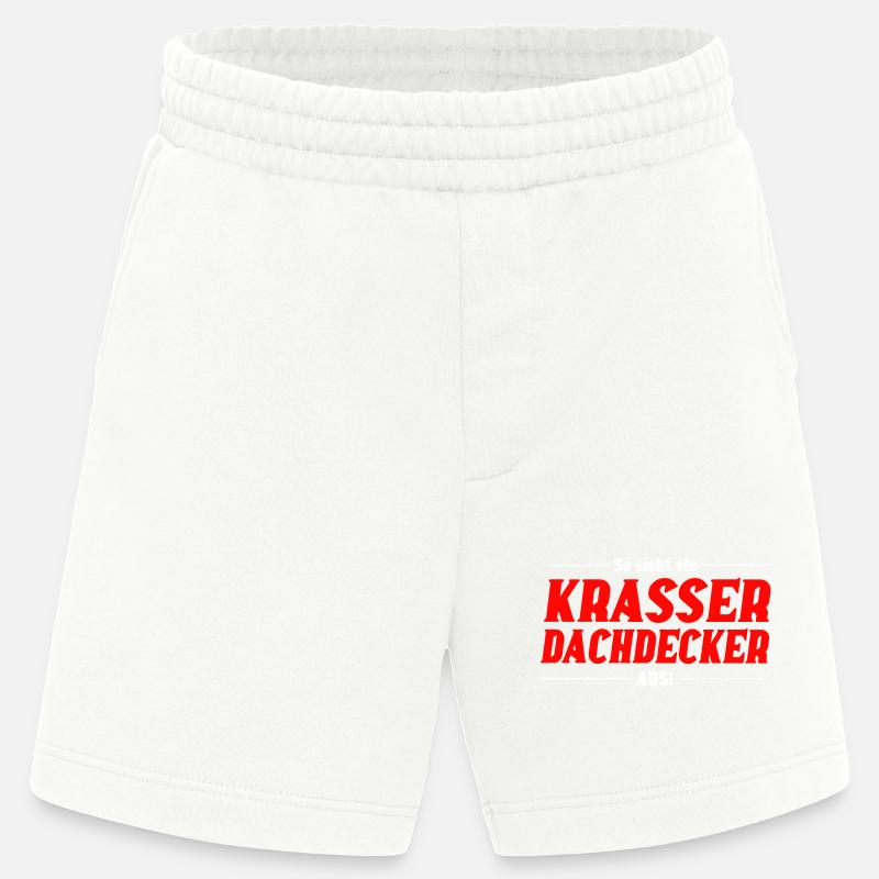 So sieht ein Krasser Dachdecker aus - Heavyweight Shorts - made by SPREAD - OFF WHITE