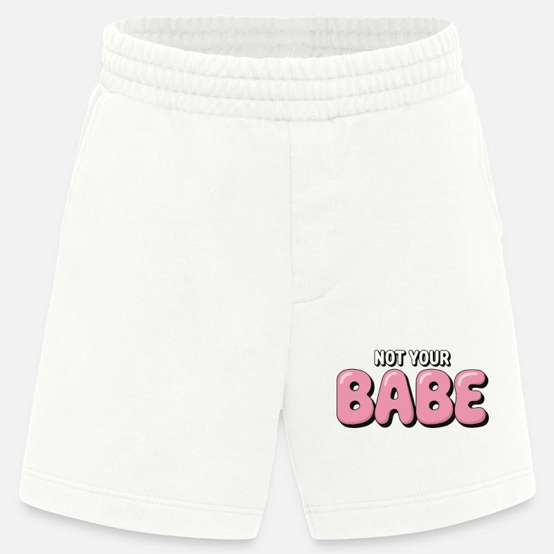 Not Your Babe - Statement Bubble Schrift - Heavyweight Shorts - made by SPREAD  - OFF WHITE