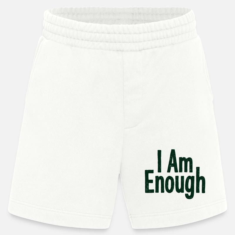 I Am Enough Selbstvertrauen Statement - Heavyweight Shorts - made by SPREAD  - OFF WHITE