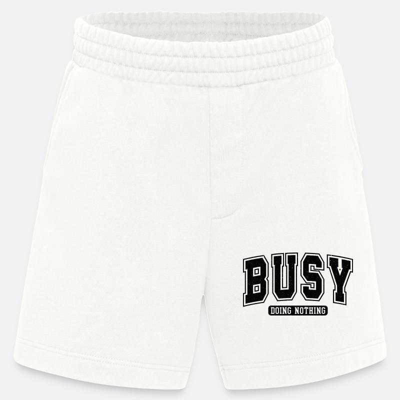 Busy: Doing Nothing Motivation Introvert - Heavyweight Shorts - made by SPREAD - OFF WHITE