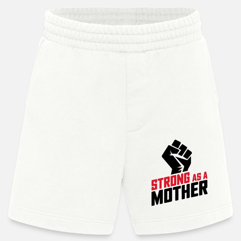 Stark wie eine Mutter - Heavyweight Shorts - made by SPREAD  - OFF WHITE