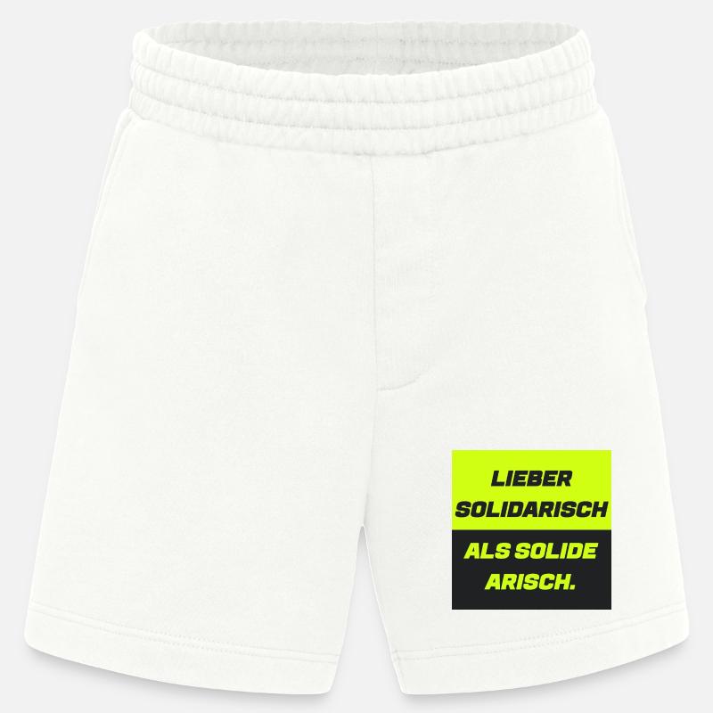 Lieber solidarisch als solide a. - Heavyweight Shorts - made by SPREAD - OFF WHITE