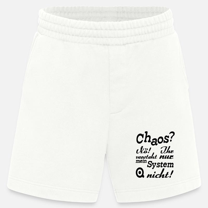 Chaos? Nö! - Fun, ADHS, Sprüche, Geschenk - Heavyweight Shorts - made by SPREAD  - OFF WHITE
