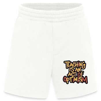 Lehren ist Optimismus, optimistisch sein - Heavyweight Shorts - made by SPREAD  - OFF WHITE - Vorne