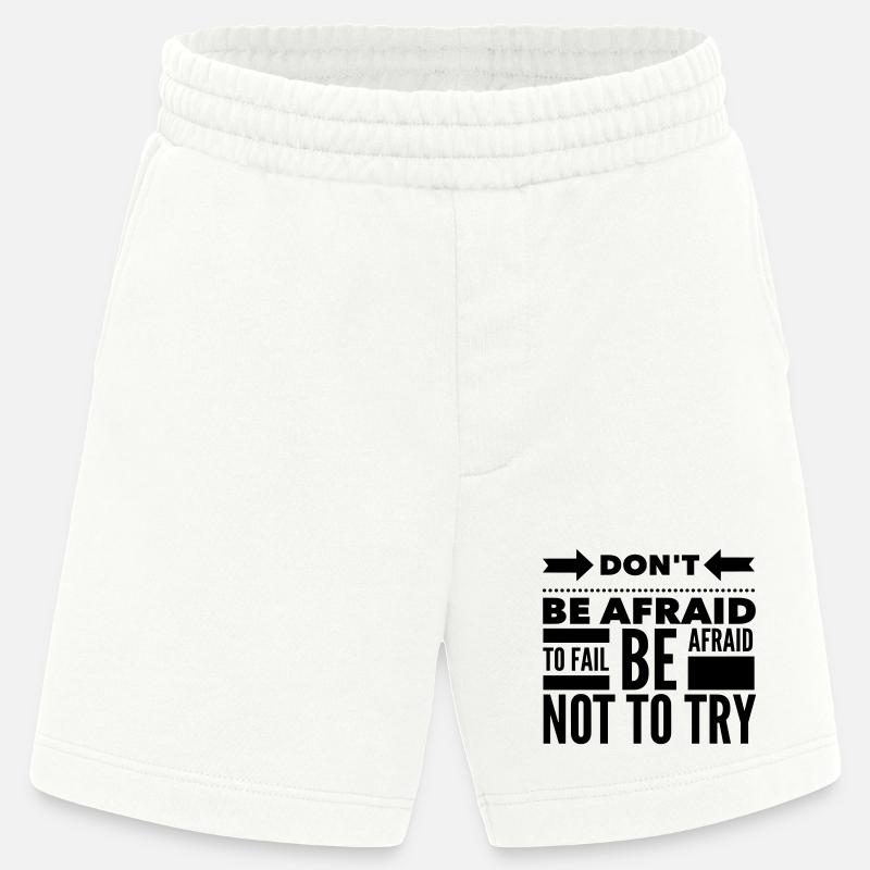 Angst zu scheitern Versuchen Sie Zitat - Heavyweight Shorts - made by SPREAD  - OFF WHITE