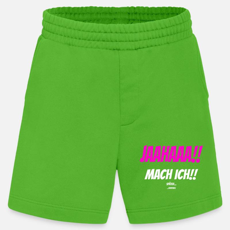 JAAHAAA!! SPÄTER EVENTUELL Sarkastisch Spruch - Heavyweight Shorts - made by SPREAD  - Apple Neon