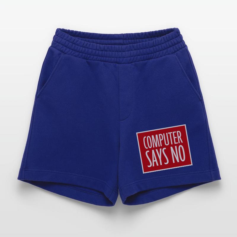 Computer Says No Funny Programmer Nerd Technique Heavyweight Shorts - made by SPREAD 