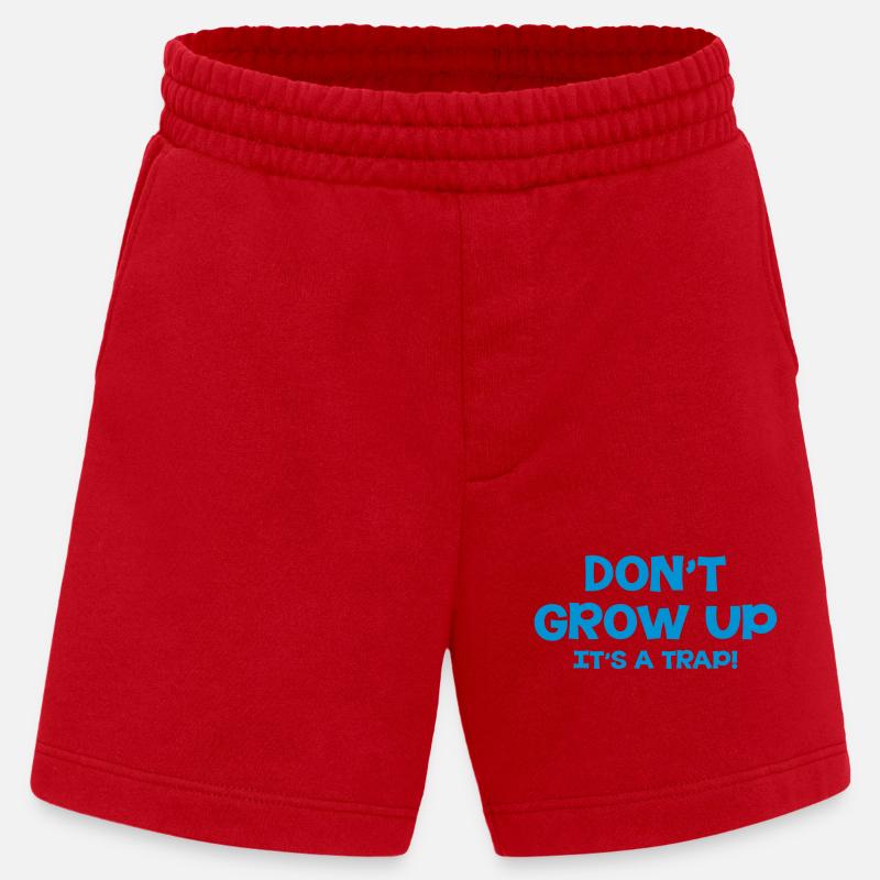 Don't Grow up, It's a trap ! - Heavyweight Shorts - made by SPREAD  - Rot